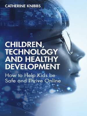 cover image of Children, Technology and Healthy Development